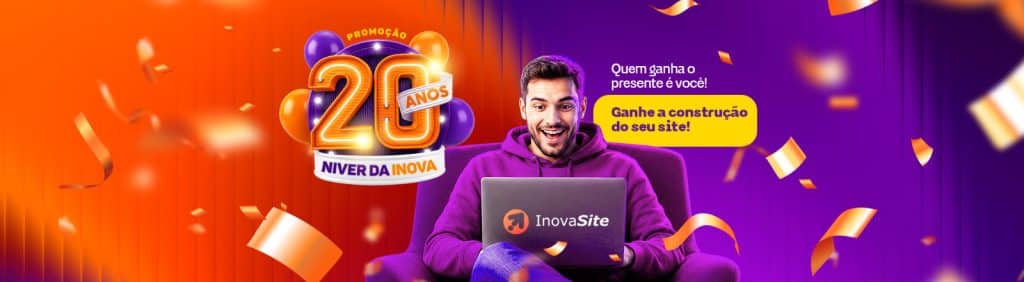 A Inovasite faz aniversário, mas quem ganha o presente é a sua empresa.